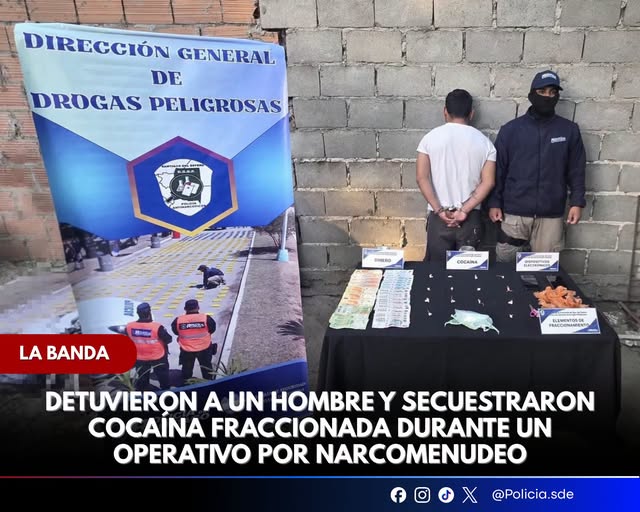 La Banda: Detienen a un hombre y le secuestran cocaina fraccionada durante un operativo de narcomenudeo